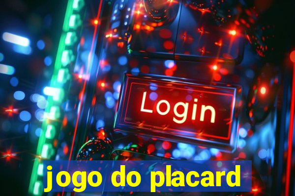 jogo do placard