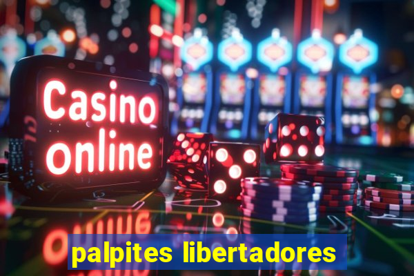 palpites libertadores