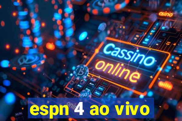 espn 4 ao vivo