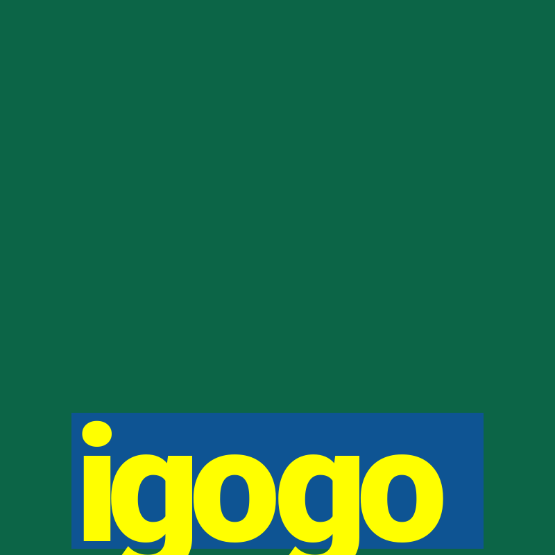 igogo