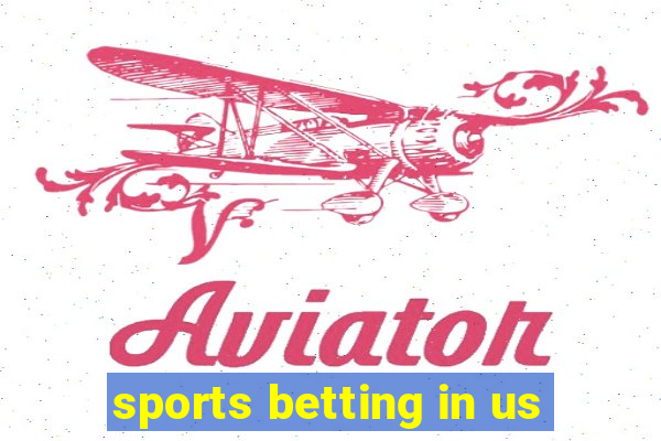 sports betting in us