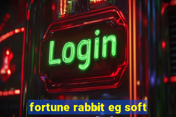 fortune rabbit eg soft