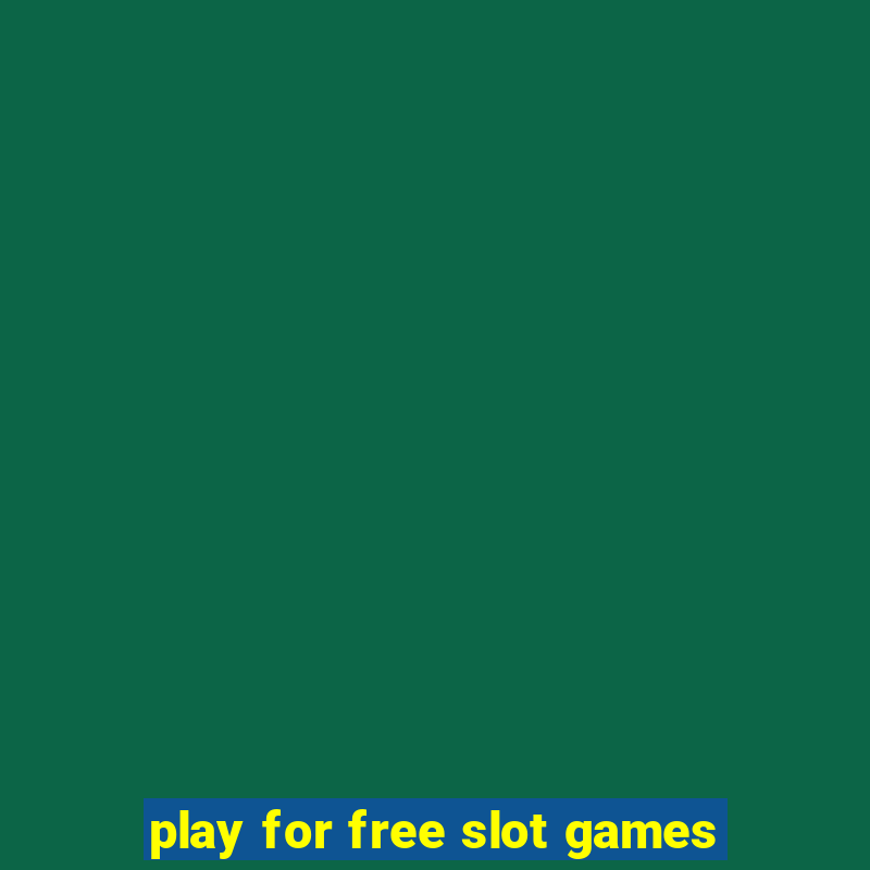 play for free slot games