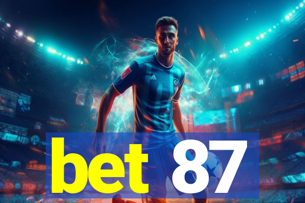 bet 87