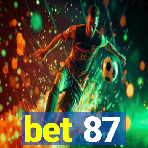 bet 87