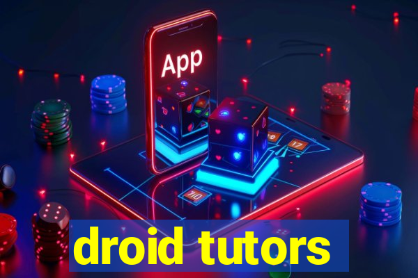 droid tutors