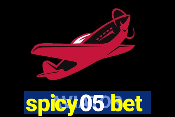 spicy05 bet