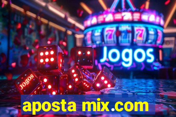 aposta mix.com