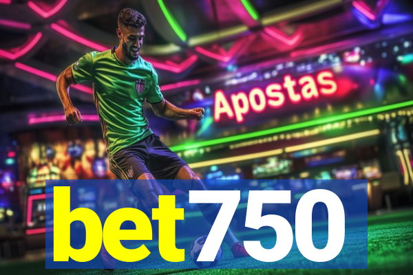 bet750