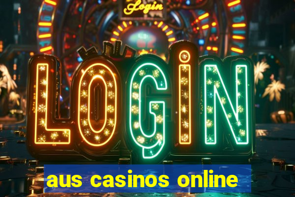 aus casinos online