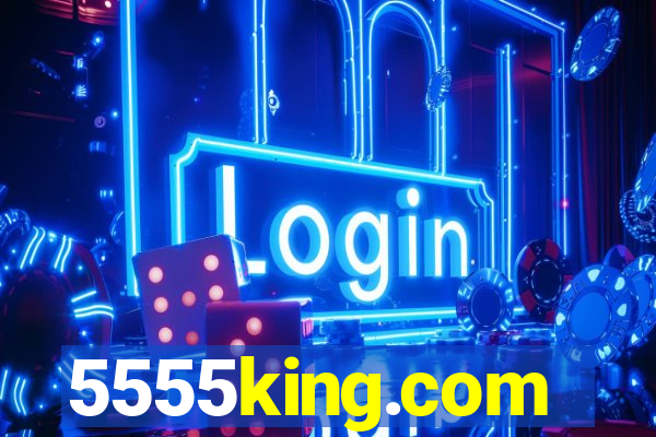 5555king.com