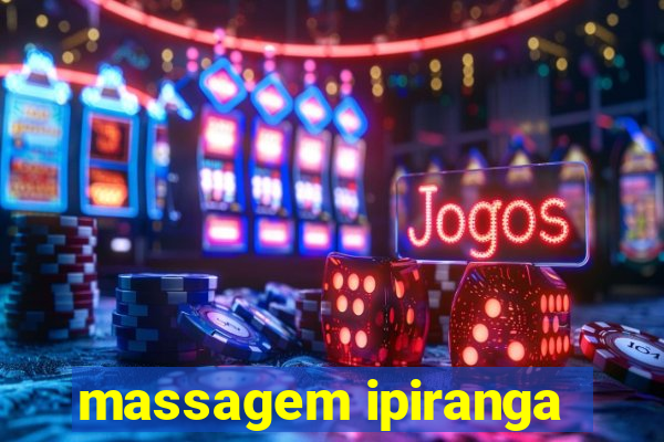 massagem ipiranga