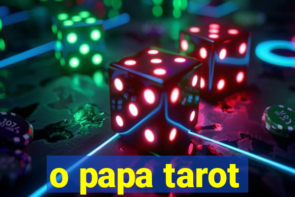 o papa tarot