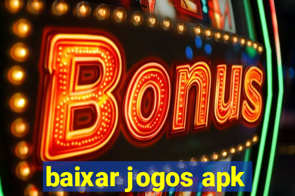 baixar jogos apk