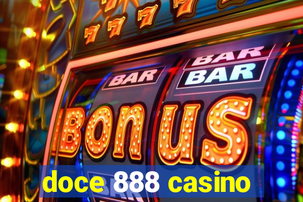 doce 888 casino