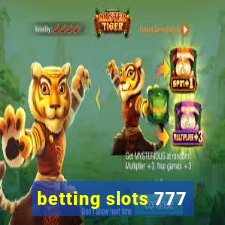 betting slots 777