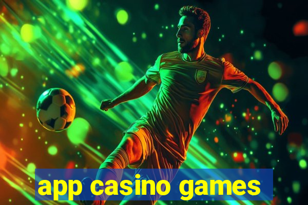 app casino games