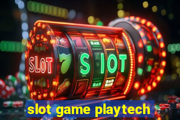 slot game playtech