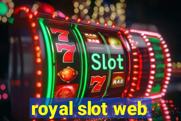 royal slot web