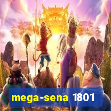 mega-sena 1801