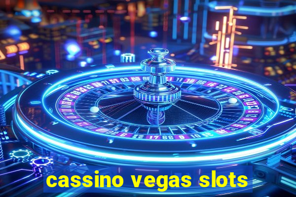 cassino vegas slots