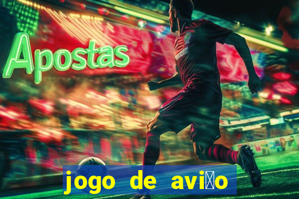 jogo de avi茫o que ganha dinheiro