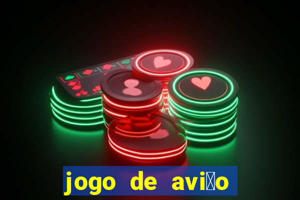 jogo de avi茫o que ganha dinheiro