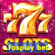 foxplay bet