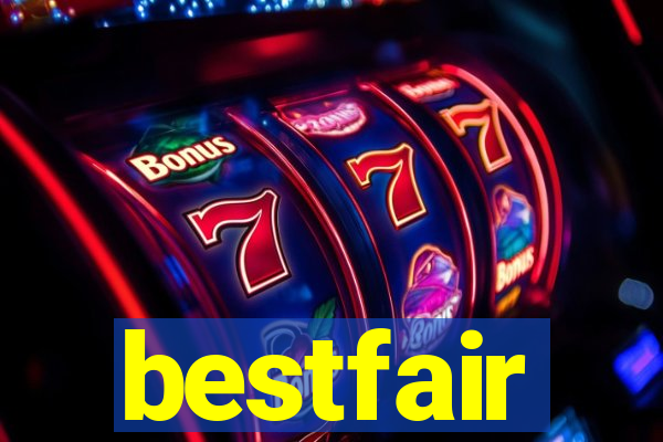 bestfair