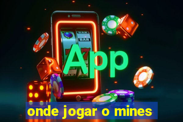 onde jogar o mines