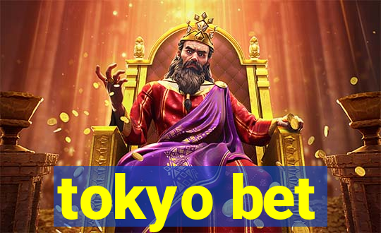 tokyo bet