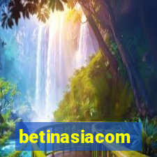 betinasiacom