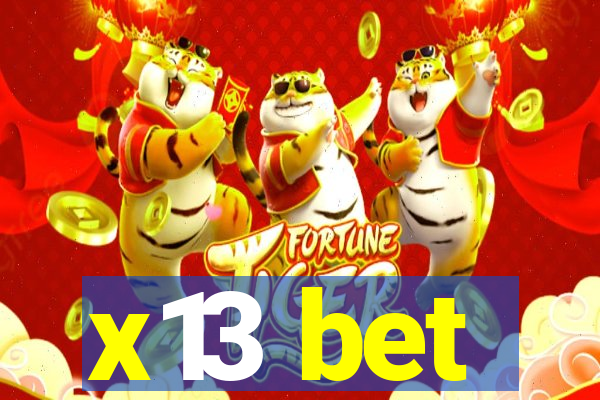 x13 bet