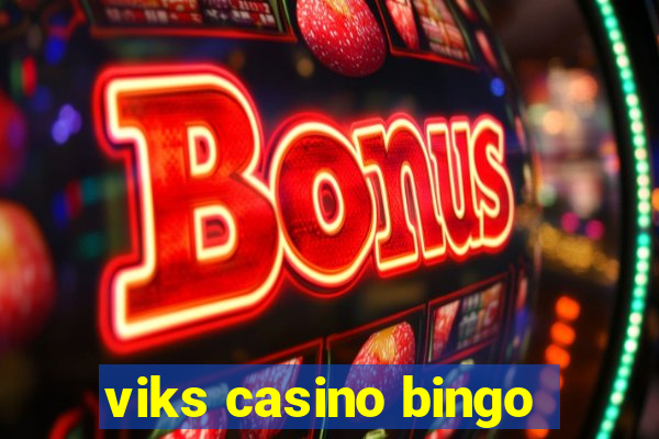 viks casino bingo