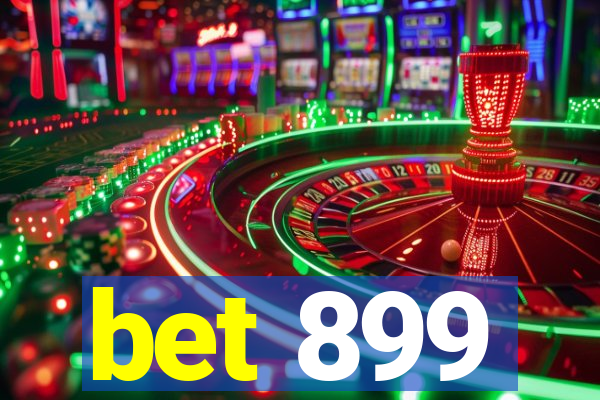 bet 899