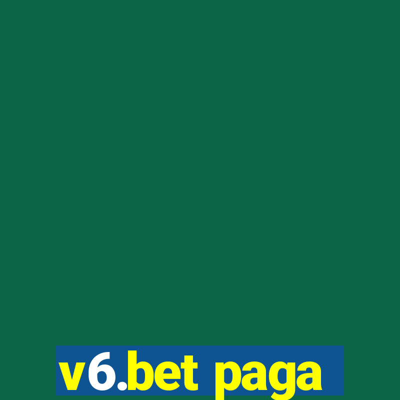 v6.bet paga