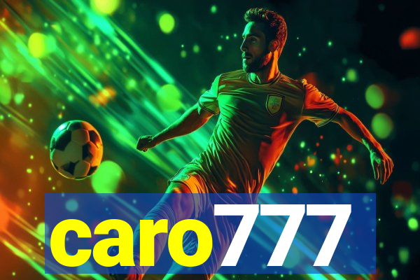 caro777