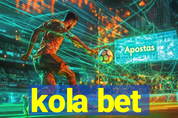 kola bet