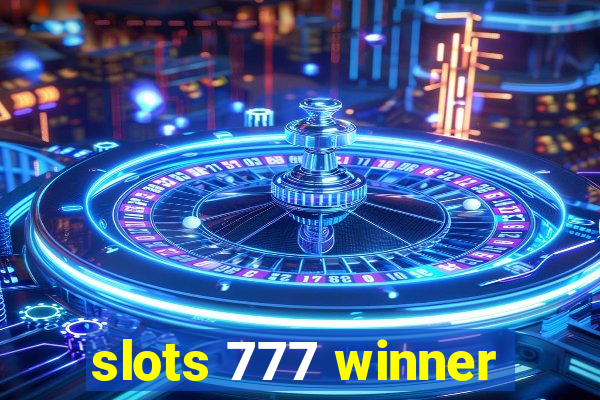 slots 777 winner