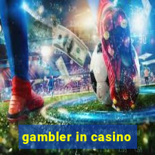 gambler in casino