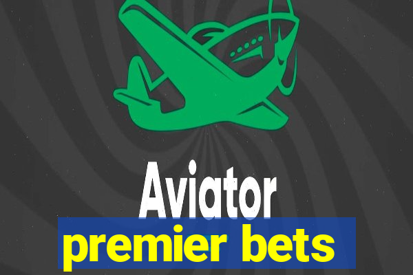 premier bets