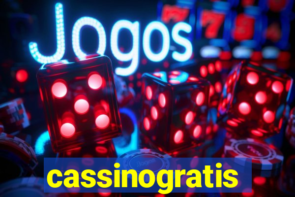 cassinogratis