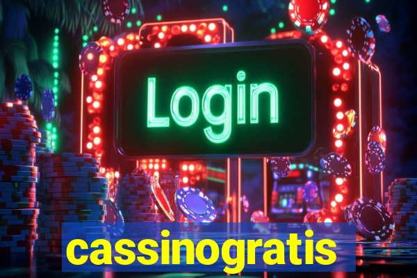 cassinogratis