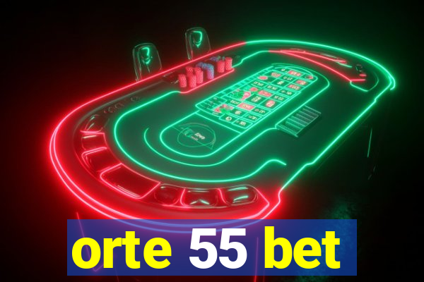 orte 55 bet