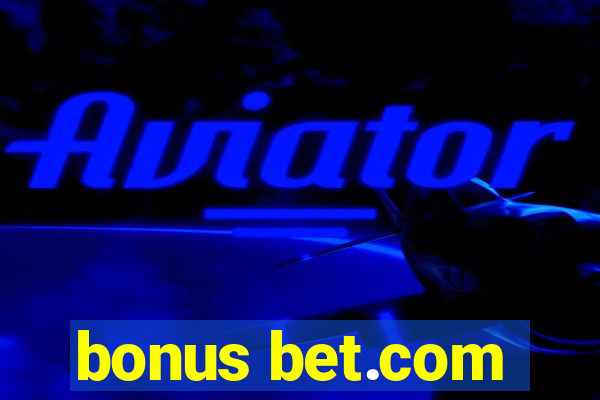 bonus bet.com