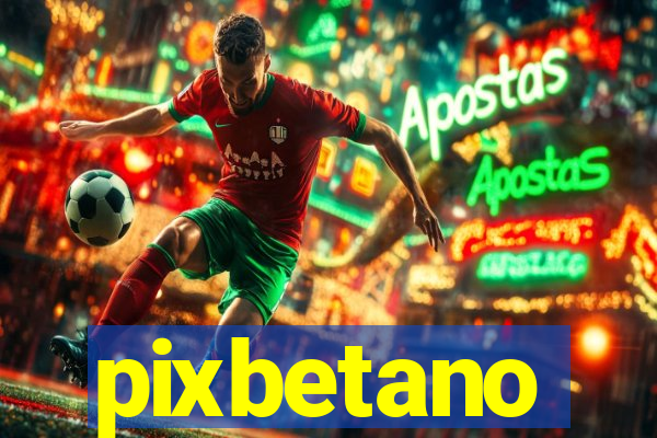 pixbetano