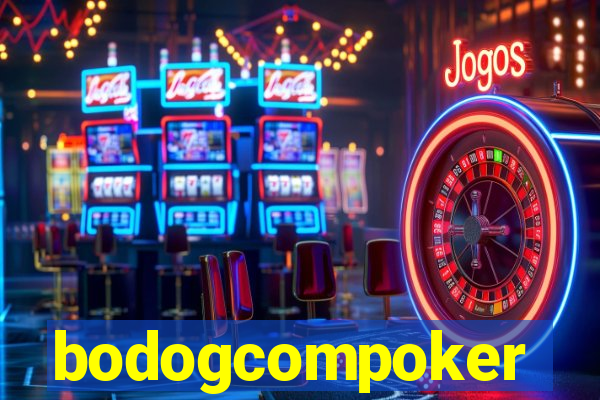 bodogcompoker