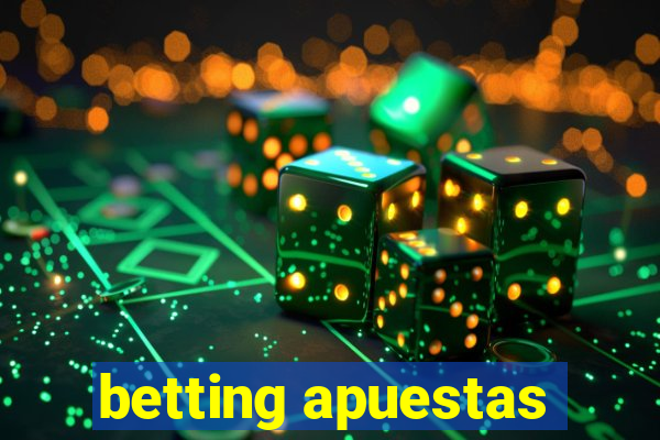 betting apuestas