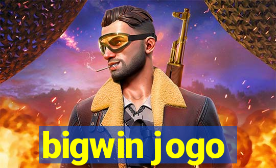 bigwin jogo