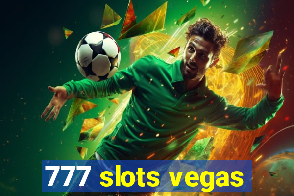 777 slots vegas